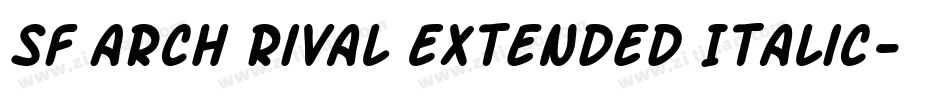 SF Arch Rival Extended Italic字体转换